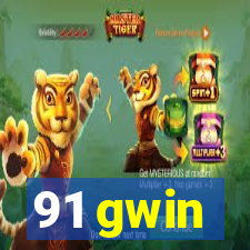 91 gwin